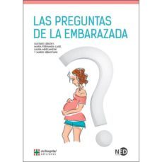 las preguntas de la embarazada-gustavo izbizky-maria fernanda lage-9788416737420