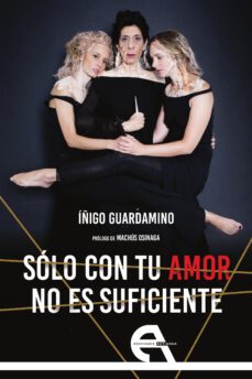 solo con tu amor no es suficiente-9788416923120