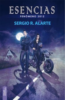 esencias, fenomeno 2012-sergio r. alarte-9788416936120
