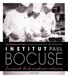 institut paul bocuse: la escuela de la excelencia culinaria-9788416984220