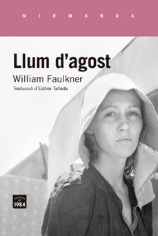 llum d agost-william faulkner-9788416987320