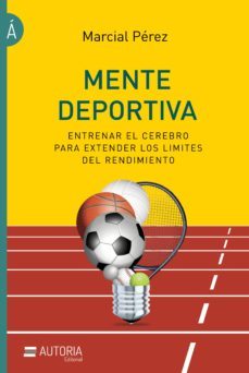mente deportiva (ebook)-marcial perez-9788417014520