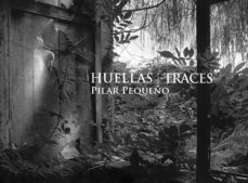 huellas / traces-pilar pequeño-9788417048020
