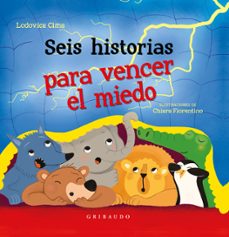 seis historias para vencer el miedo-lodovica cima-9788417127220