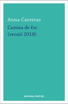 camisa de foc (versió 2018)-anna carreras-9788417181420