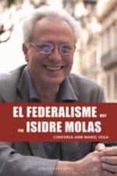 el federalisme vist per isidre molas-manel vega-9788417183820