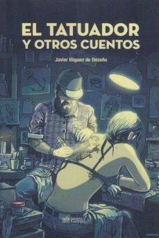 el tatuador y otros cuentos-javier iñiguez de onzoño-9788417186920