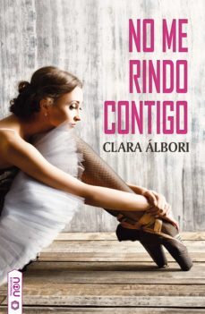 no me rindo contigo (ebook)-clara albori-9788417268220