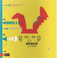 escolto el mon...-romana romanyshyn-9788417374020