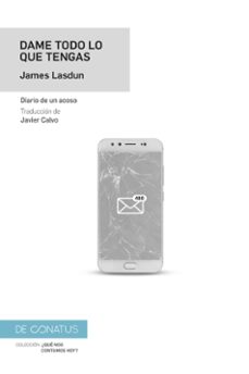 dame todo lo que tengas-james lasdun-9788417375720