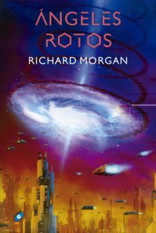 angeles rotos (takeshi kovacs 2)-9788417507220