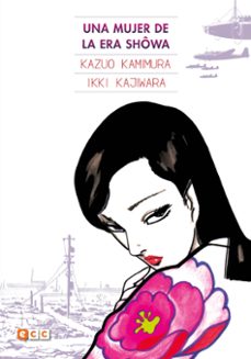 una mujer de la era showa-kazuo kamimura-9788417509620