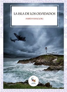 la isla de los olvidados-maria vanacloig-9788417731120