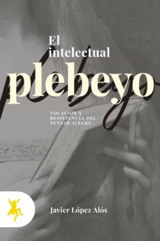 el intelectual plebeyo-9788417786120