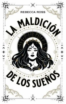 la maldicion de los sueños-rebecca ross-9788417854720
