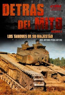 detras del mito: los tanques de su majestad-9788417859220
