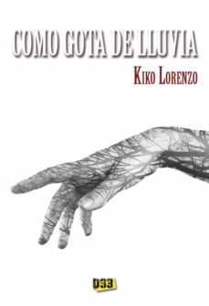 como gota de lluvia-kiko lorenzo-9788417895020