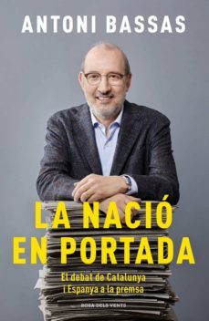 la nació en portada (ebook)-antoni bassas-9788417909420