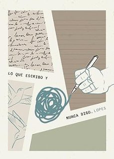 lo que escribo y nunca digo-9788417938420