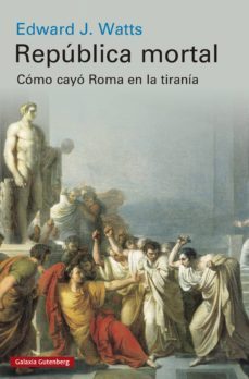república mortal (ebook)-edward j. watts-9788417971120
