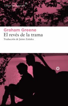 el revés de la trama (ebook)-graham greene-9788417977320