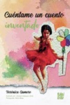 cuentame un cuento inventado-veronica gamero-9788418017520