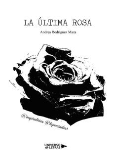 la última rosa-andrea rodriguez maza-9788418034220