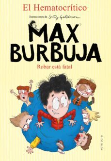 max burbuja 2 - robar está fatal (ebook)-9788418054020