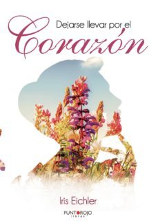 dejarse llevar por el corazon-9788418074820