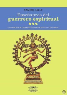 enseñanzas del guerrero espiritual-ramiro calle-9788418115820