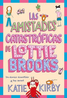 las amistades catastroficas de lottie brooks-katie kirby-9788418128820