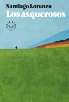 los asquerosos (ebook)-santiago lorenzo-9788418187520