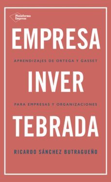 empresa invertebrada (ebook)-ricardo sanchez butragueño-9788418285820