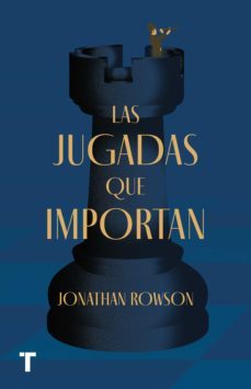 las jugadas que importan (ebook)-jonathan rowson-9788418428920