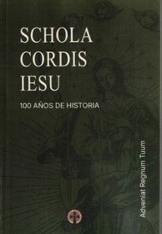 schola cordis iesu 1925 - 2025-9788418467820