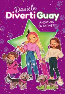 ¡aventura en patines! (daniela divertiguay 5) (ebook)-9788418483820