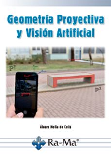 geometría proyectiva y visión artificial-alvaro nolla de celis-9788418551420