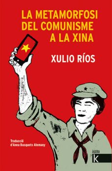 la metamorfosi del comunisme a la xina-9788418558320