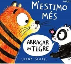 m estimo mes abraçar un tigre-9788418609220