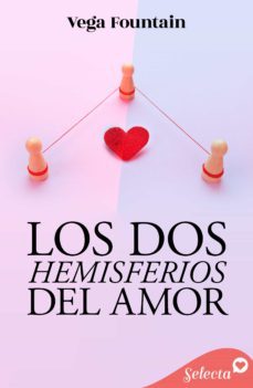 los dos hemisferios de amor (ebook)-vega fountain-9788418646720