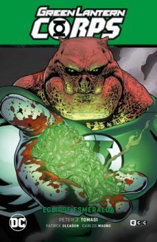 green lantern corps vol. 06: eclipse esmeralda (gl saga - la noche mas oscura parte 6)-9788418742620