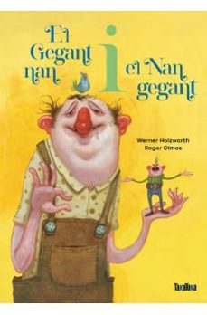 el gegant nan i el nan gegant-werner holzwarth-9788418821820