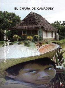 el chama de camaguey (ebook)-alejandro prieto blanco-9788418886720