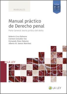 manual practico de derecho penal. parte general. teoria juridica del delito-9788419032720