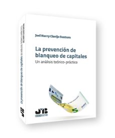 la prevencion de blanqueo de capitales-joel harry clavijo suntura-9788419045720