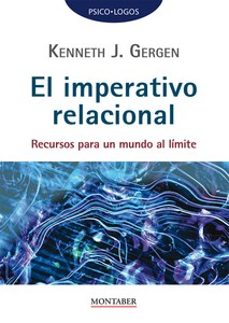 el imperativo relacional-kenneth j. gergen-9788419109620