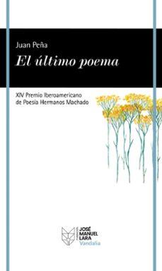 el ultimo poema (ebook)-juan peña-9788419132437