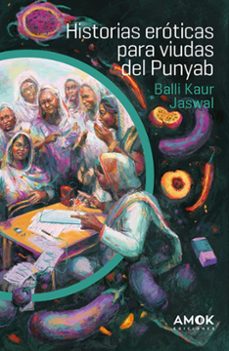 historias eroticas para viudas del punjab-balli kaur jaswal-9788419211620
