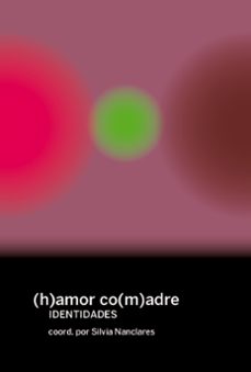 (h)amor co(m)adres. identidades-9788419323620