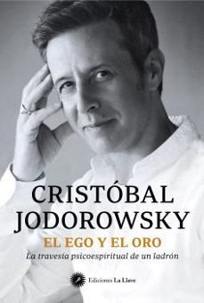 el ego y el oro-cristobal jodorowsky-9788419350220